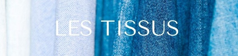 Tissus